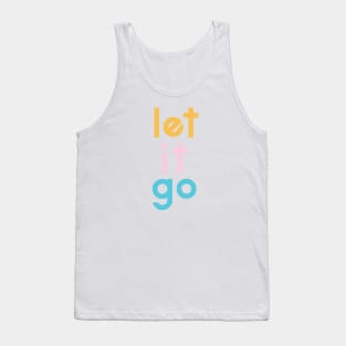 Let it go Tank Top